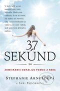 E-kniha: 37 sekúnd (Sari Padorr a Stephanie Arnold), 2016 E-kniha: 37 sekúnd (Sari Padorr a Stephanie Arnold), 2016
