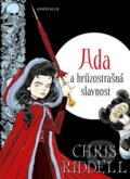 Kniha: Ada a hrůzostrašná slavnost (Chris Riddell). Knižní klub, 2016 Kniha: Ada a hrůzostrašná slavnost (Chris Riddell). Knižní klub, 2016