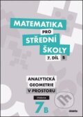 Kniha: Matematika pro střední školy 7. díl B (J. Vondra). Didaktis CZ, 2016 Kniha: Matematika pro střední školy 7. díl B (J. Vondra). Didaktis CZ, 2016