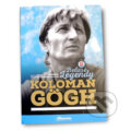 Kniha: Koloman Gögh (Tomáš Černák). ŠK Slovan Bratislava Futbal, 2016 Kniha: Koloman Gögh (Tomáš Černák). ŠK Slovan Bratislava Futbal, 2016