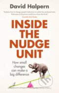 Kniha: Inside the Nudge Unit (David Halpern). Ebury, 2016 Kniha: Inside the Nudge Unit (David Halpern). Ebury, 2016