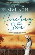 Kniha: Circling the Sun (Paula McLain). Little, Brown, 2016 Kniha: Circling the Sun (Paula McLain). Little, Brown, 2016