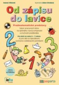 Kniha: Od zápisu do lavice – Predmatematické predstavy (Ivana Vlková). Starman Bohemia, 2022 Kniha: Od zápisu do lavice – Predmatematické predstavy (Ivana Vlková). Starman Bohemia, 2022