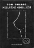 Kniha: Neslušné odhalení (Tom Sharpe). Volvox Globator, 1999 Kniha: Neslušné odhalení (Tom Sharpe). Volvox Globator, 1999