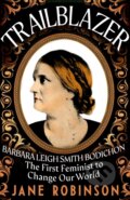 Kniha: Trailblazer (Jane Robinson). Doubleday, 2024 Kniha: Trailblazer (Jane Robinson). Doubleday, 2024