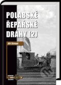 Kniha: Polabské řepařské dráhy 2 (Jiří Strnad a Zdeněk Hrdina). Corona, 2024 Kniha: Polabské řepařské dráhy 2 (Jiří Strnad a Zdeněk Hrdina). Corona, 2024