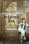 Kniha: Svěřený čas (Defne Suman). Host, 2024 Kniha: Svěřený čas (Defne Suman). Host, 2024
