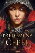 Kniha: Přelomená čepel (Melissa Blair). Laser books, 2024 Kniha: Přelomená čepel (Melissa Blair). Laser books, 2024