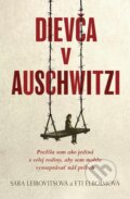 E-kniha: Dievča v Auschwitzi (Eti Elboim a Sara Leibovits), 2024 E-kniha: Dievča v Auschwitzi (Eti Elboim a Sara Leibovits), 2024