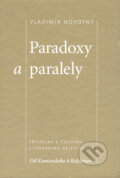 Kniha: Paradoxy a paralely (Vladimír Novotný). Cherm, 2006 Kniha: Paradoxy a paralely (Vladimír Novotný). Cherm, 2006
