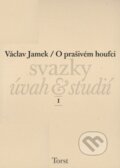 Kniha: O prašivém houfci (Václav Jamek). Torst, 2002 Kniha: O prašivém houfci (Václav Jamek). Torst, 2002
