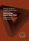 Devouring One´s Own Tail - Vojtěch Kolman, Univerzita Karlova v Praze, 2022