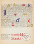 Kniha: Manželská čítanka (Eva Dlabačová, František Pávek a Karel Fanta). , 1979 Kniha: Manželská čítanka (Eva Dlabačová, František Pávek a Karel Fanta). , 1979