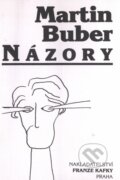 Názory - Martin Buber, Nakladatelství Franze Kafky, 1999