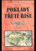 Kniha: Poklady Třetí říše (Marcel Pok). AOS Publishing, 2000 Kniha: Poklady Třetí říše (Marcel Pok). AOS Publishing, 2000