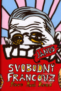 Kniha: Svobodný Francouz (Piers Paul Read). Academia, 2005 Kniha: Svobodný Francouz (Piers Paul Read). Academia, 2005