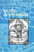 Kniha: Duše a vesmír (Liz Greene). Sagittarius, 2001 Kniha: Duše a vesmír (Liz Greene). Sagittarius, 2001