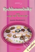 Kniha: Rychlomoučníky (Jarmila Mandžuková). TeMi, 2008 Kniha: Rychlomoučníky (Jarmila Mandžuková). TeMi, 2008