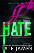 Kniha: Hate (Tate James). Poisoned Pen Press, 2024 Kniha: Hate (Tate James). Poisoned Pen Press, 2024