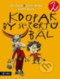 Kniha: Kdopak by se čertů bál 2 (Jiří P. Miška a Jiří Žáček). Edice ČT, 2024 Kniha: Kdopak by se čertů bál 2 (Jiří P. Miška a Jiří Žáček). Edice ČT, 2024