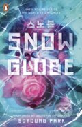 Kniha: Snowglobe (Soyoung Park). Penguin Books, 2024 Kniha: Snowglobe (Soyoung Park). Penguin Books, 2024