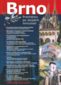 Kniha: Brno - procházky po stopách minulosti (Ladislav Plch). Nakladatelství Lidové noviny, 2003 Kniha: Brno - procházky po stopách minulosti (Ladislav Plch). Nakladatelství Lidové noviny, 2003