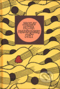 Kniha: Pravděpodobnej svět (Jaroslav Hutka). Mladá fronta, 2003 Kniha: Pravděpodobnej svět (Jaroslav Hutka). Mladá fronta, 2003