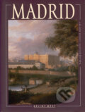 Kniha: Madrid (Bernard Bessiére). Nakladatelství Lidové noviny, 2001 Kniha: Madrid (Bernard Bessiére). Nakladatelství Lidové noviny, 2001