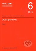 Kniha: VDA 6.5 - Audit produktu (Česká společnost pro jakost). Česká společnost pro jakost, 2020 Kniha: VDA 6.5 - Audit produktu (Česká společnost pro jakost). Česká společnost pro jakost, 2020