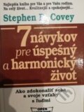Kniha: 7 návykov pre úspešný a harmonický život (Stephen R. Covey). Open Windows, 1993 Kniha: 7 návykov pre úspešný a harmonický život (Stephen R. Covey). Open Windows, 1993