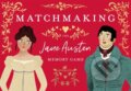 Společenská hra: Matchmaking (John Mullan). Laurence King Publishing, 2022 Společenská hra: Matchmaking (John Mullan). Laurence King Publishing, 2022