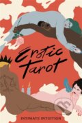 Erotic Tarot (Laurence King Publishing). Laurence King Publishing, 2021 Erotic Tarot (Laurence King Publishing). Laurence King Publishing, 2021
