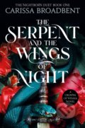 Kniha: The Serpent and the Wings of Night (Carissa Broadbent). Tor, 2024 Kniha: The Serpent and the Wings of Night (Carissa Broadbent). Tor, 2024