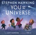 Kniha: You and the Universe (Lucy Hawking a Stephen Hawking). Puffin Books, 2024 Kniha: You and the Universe (Lucy Hawking a Stephen Hawking). Puffin Books, 2024