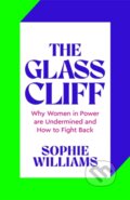Kniha: The Glass Cliff (Sophie Williams). Pan Macmillan, 2024 Kniha: The Glass Cliff (Sophie Williams). Pan Macmillan, 2024