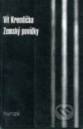 Kniha: Zemský povídky (Vít Kremlička). Hynek, 1999 Kniha: Zemský povídky (Vít Kremlička). Hynek, 1999