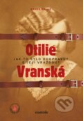 Kniha: Otilie Vranská (Radek Galaš), 2024 Kniha: Otilie Vranská (Radek Galaš), 2024