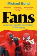 Kniha: Fans (Michael Bond). Picador, 2024 Kniha: Fans (Michael Bond). Picador, 2024
