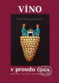 Kniha: Víno v proudu času (Jan Žaloudík, Jaroslav Malina, Martin Markel a Milan Sedláček). Nadace Universitas, 2023 Kniha: Víno v proudu času (Jan Žaloudík, Jaroslav Malina, Martin Markel a Milan Sedláček). Nadace Universitas, 2023