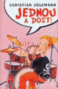 Kniha: Jednou a dost! (Christian Oelemann). BB/art, 2005 Kniha: Jednou a dost! (Christian Oelemann). BB/art, 2005