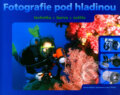 Kniha: Fotografie pod hladinou (Denise Nielsen Tackett a Larry Tackett). Slovart, 2006 Kniha: Fotografie pod hladinou (Denise Nielsen Tackett a Larry Tackett). Slovart, 2006