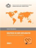 Kniha: Deutsch in der Diplomatie (Andrea Rusnáková). Belianum, 2021 Kniha: Deutsch in der Diplomatie (Andrea Rusnáková). Belianum, 2021