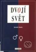 Kniha: Dvojí svět (Jaromír Janata). Maxdorf, 1999 Kniha: Dvojí svět (Jaromír Janata). Maxdorf, 1999