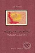Kniha: Moudrý rok Jana Hnilici (Jan Hnilica). Mladá fronta, 2005 Kniha: Moudrý rok Jana Hnilici (Jan Hnilica). Mladá fronta, 2005