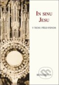 Kniha: In sinu Jesu (Benediktin). Hesperion, 2018 Kniha: In sinu Jesu (Benediktin). Hesperion, 2018