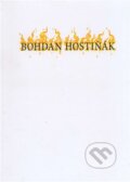 Kniha: Bohdan Hostiňák (Zora Rusinová). Koloman Kertész Bagala, 2005 Kniha: Bohdan Hostiňák (Zora Rusinová). Koloman Kertész Bagala, 2005
