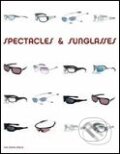 Kniha: Spectacles and Sunglasses (Pepin Press). Pepin Press, 2005 Kniha: Spectacles and Sunglasses (Pepin Press). Pepin Press, 2005
