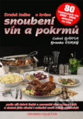 Kniha: Druhá kniha o kráse snoubení vín a pokrmů (Branko Černý a Luboš Bárta). Geronimo Collection, 2005 Kniha: Druhá kniha o kráse snoubení vín a pokrmů (Branko Černý a Luboš Bárta). Geronimo Collection, 2005