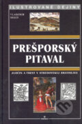 Kniha: Prešporský pitaval (Vladimír Segeš). Perfekt, 2007 Kniha: Prešporský pitaval (Vladimír Segeš). Perfekt, 2007