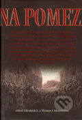 Kniha: Na pomezí (Stephen King). Triton, 2005 Kniha: Na pomezí (Stephen King). Triton, 2005